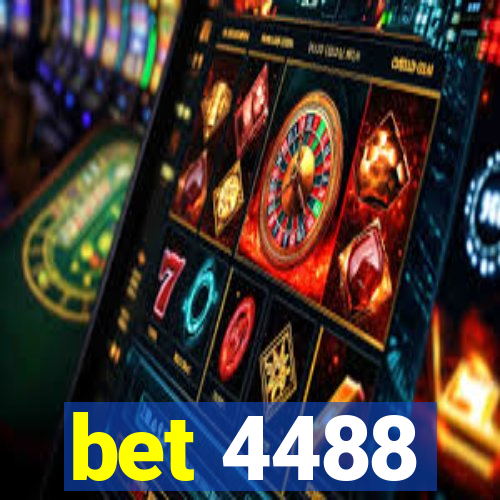 bet 4488